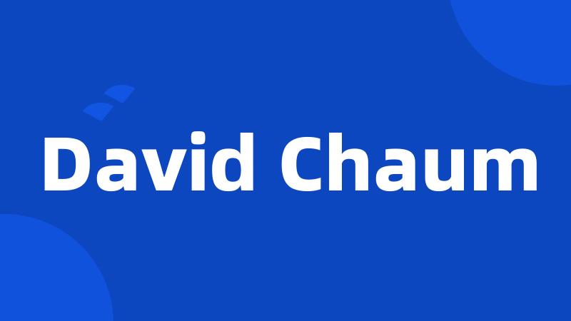 David Chaum