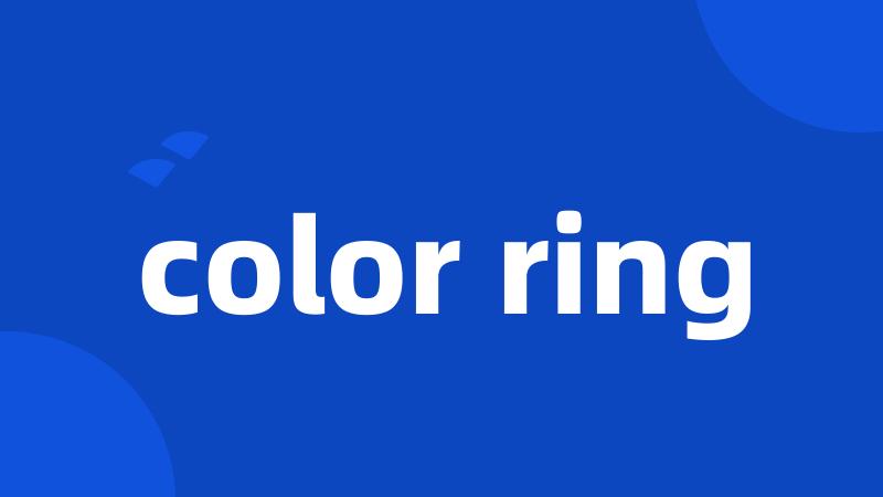 color ring