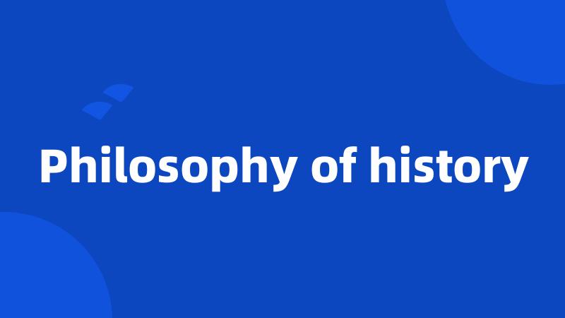 Philosophy of history