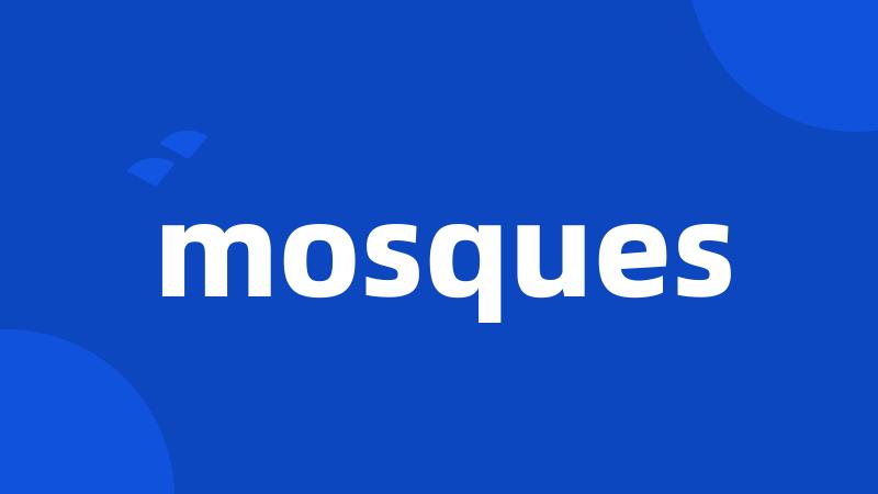 mosques