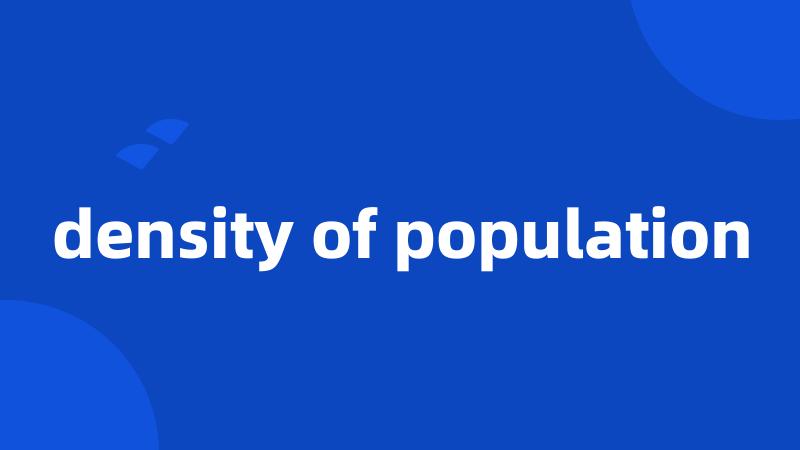 density of population