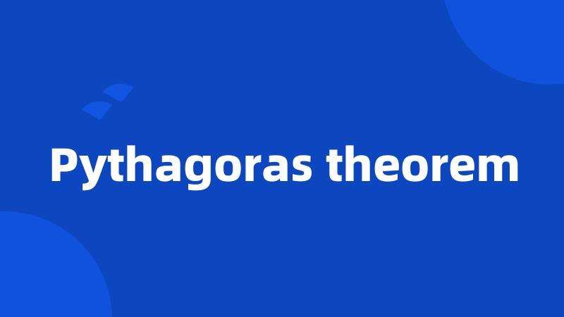 Pythagoras theorem