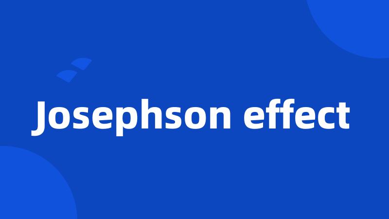 Josephson effect