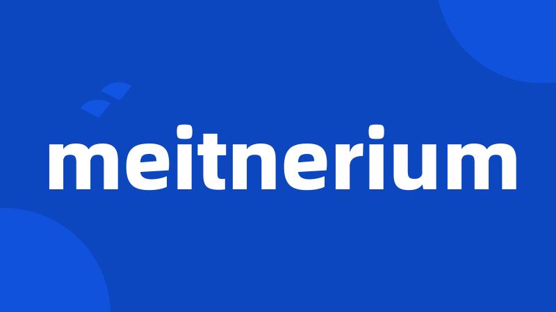 meitnerium