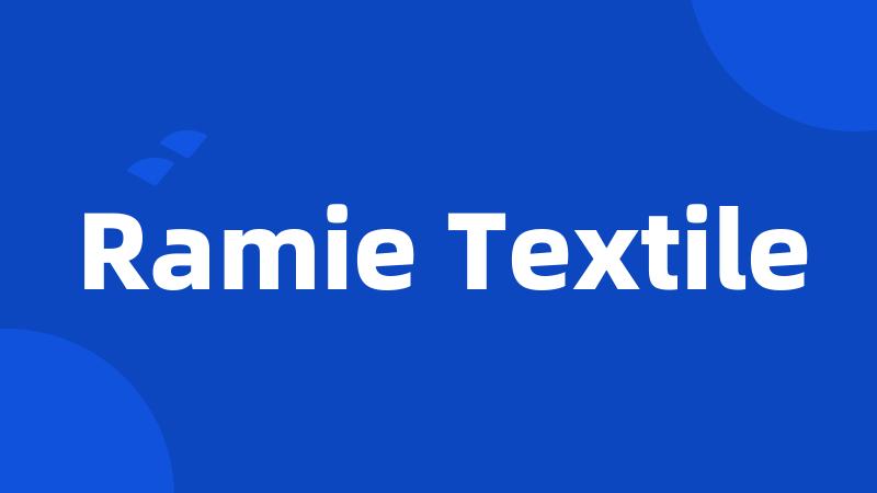 Ramie Textile