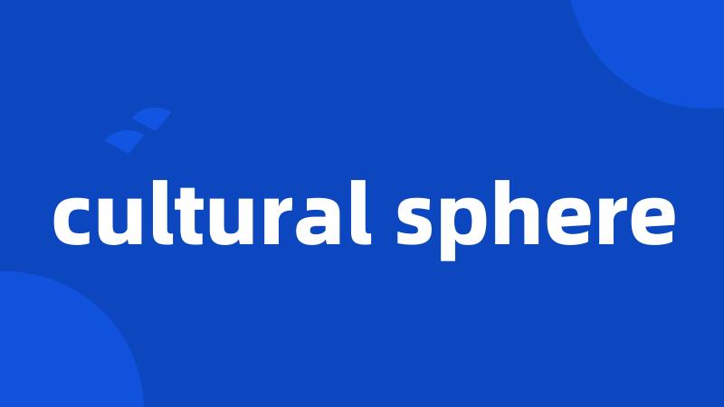 cultural sphere