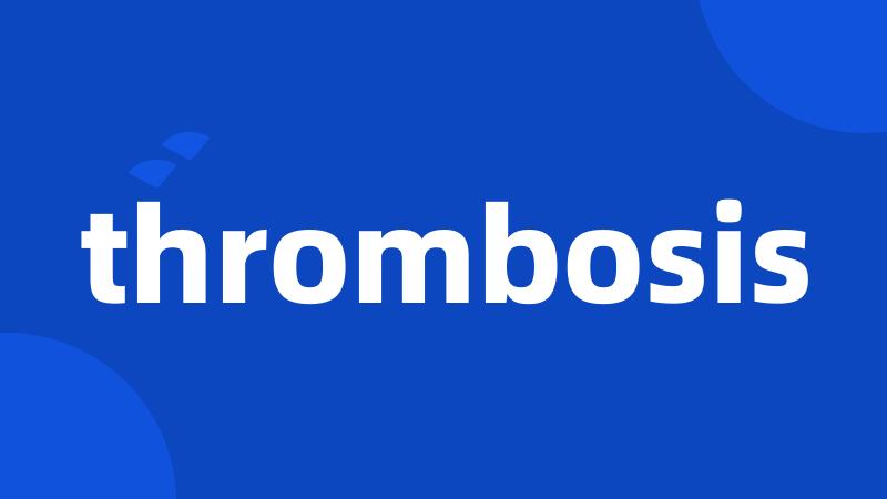 thrombosis