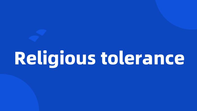 Religious tolerance