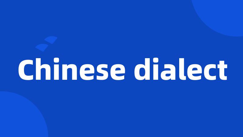 Chinese dialect