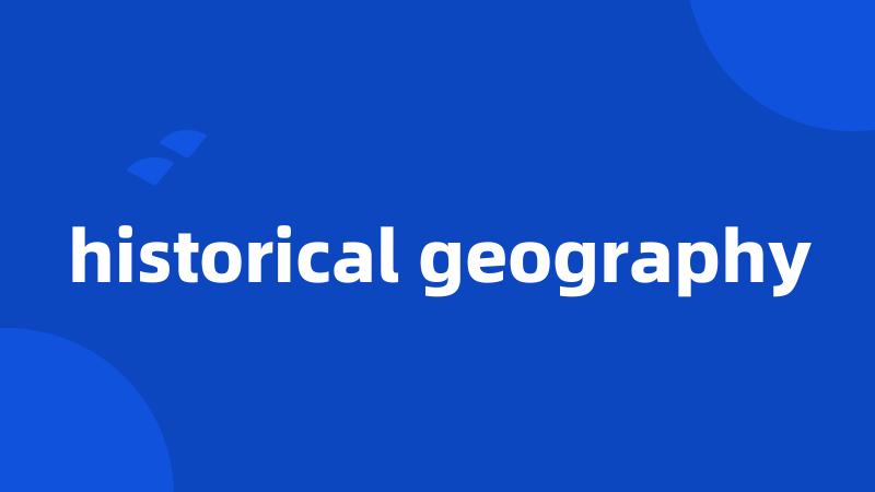 historical geography