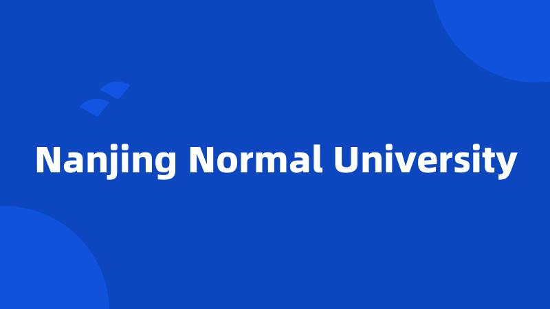 Nanjing Normal University