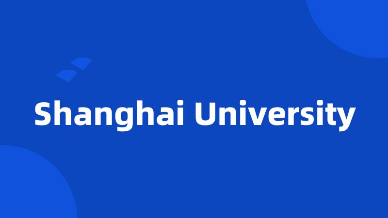 Shanghai University