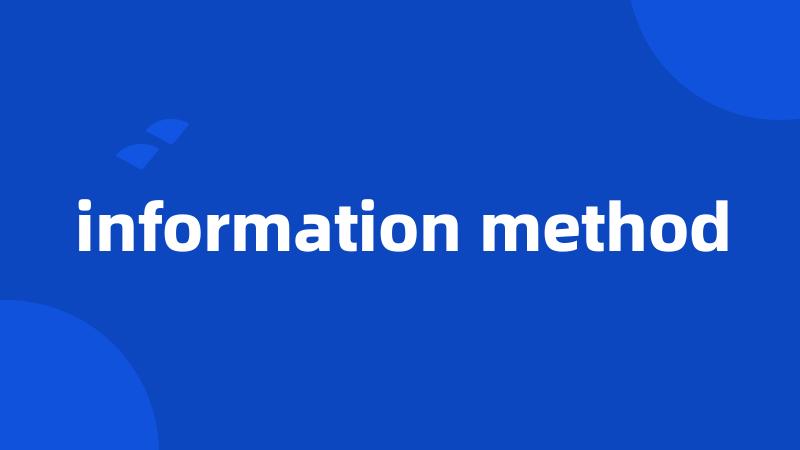 information method