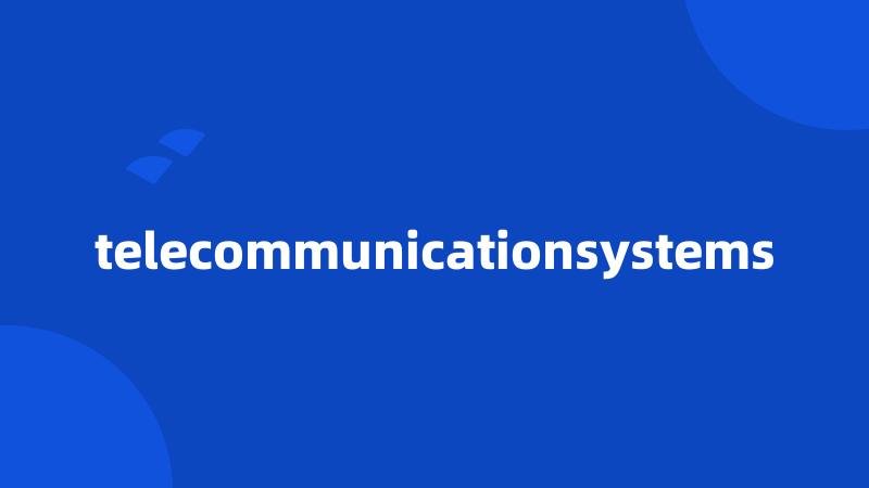 telecommunicationsystems