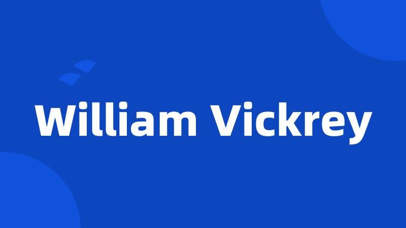 William Vickrey