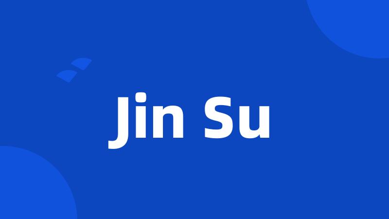 Jin Su