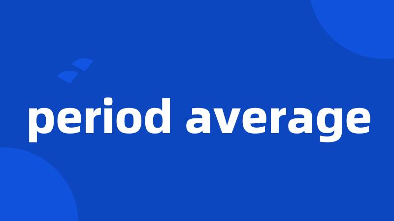 period average