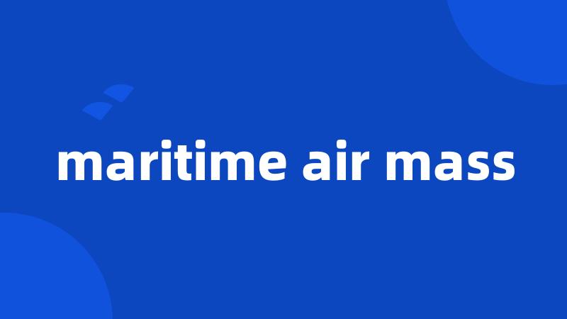 maritime air mass