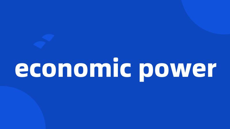 economic power