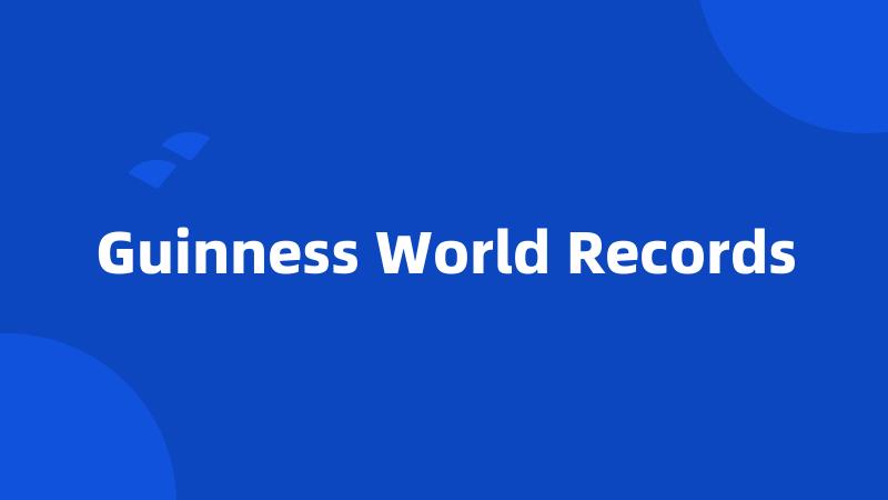 Guinness World Records