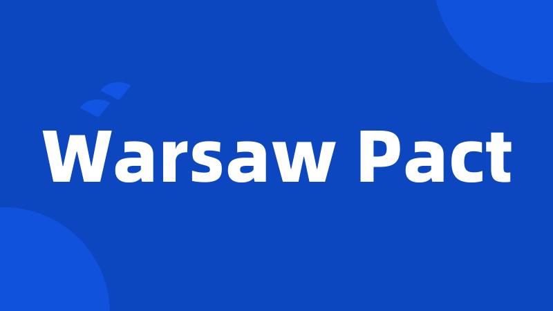 Warsaw Pact