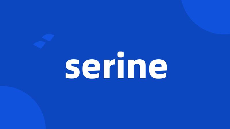 serine