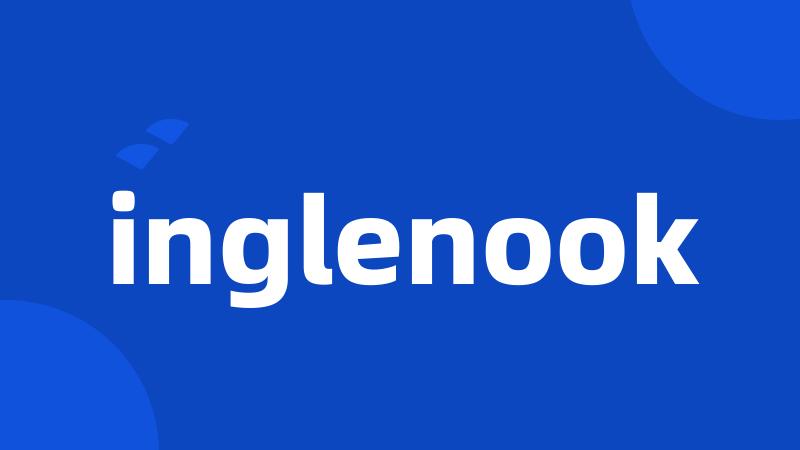 inglenook