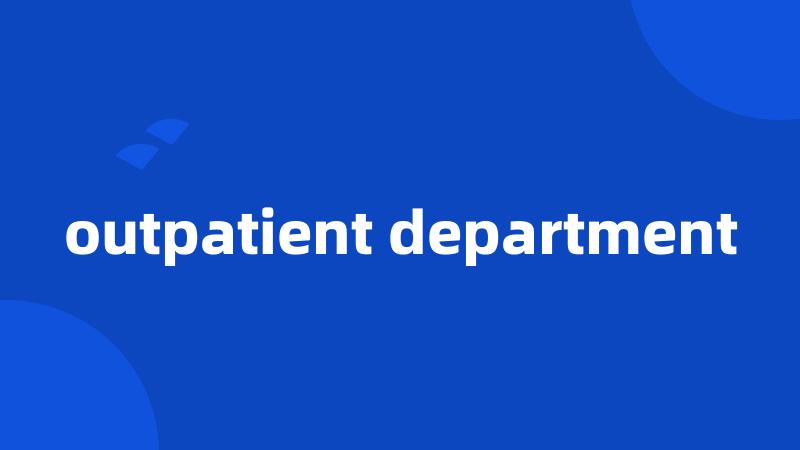 outpatient department