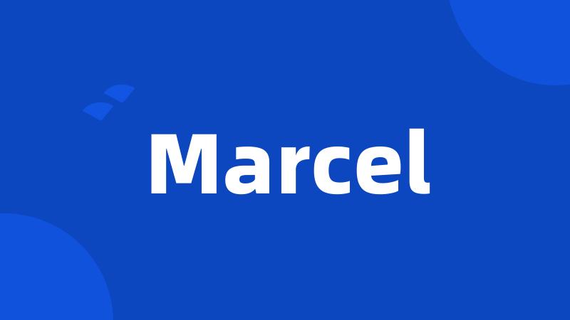 Marcel