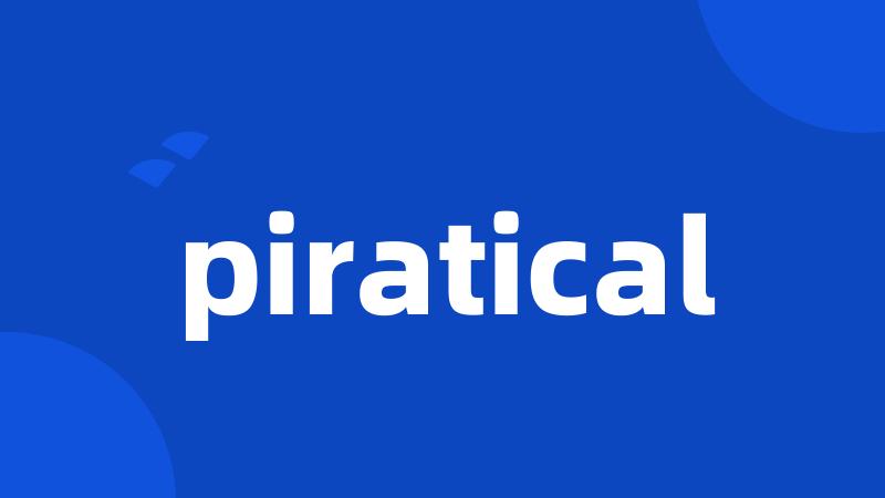 piratical