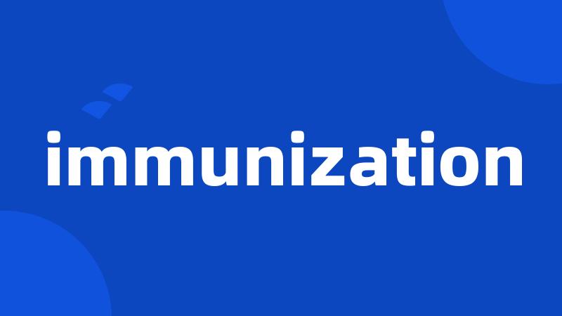 immunization