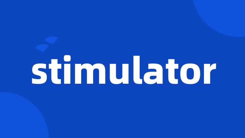 stimulator