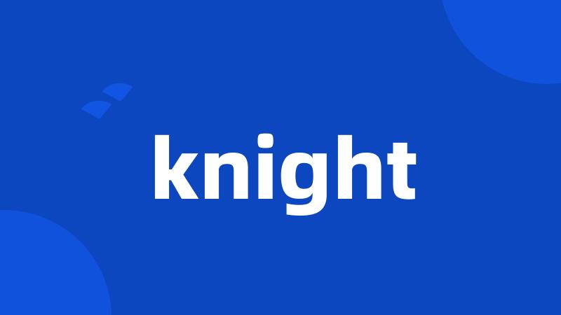 knight