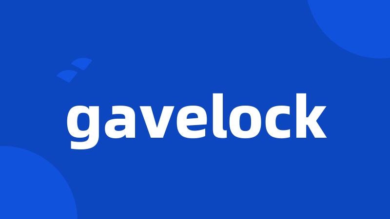 gavelock