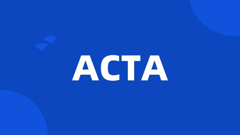 ACTA