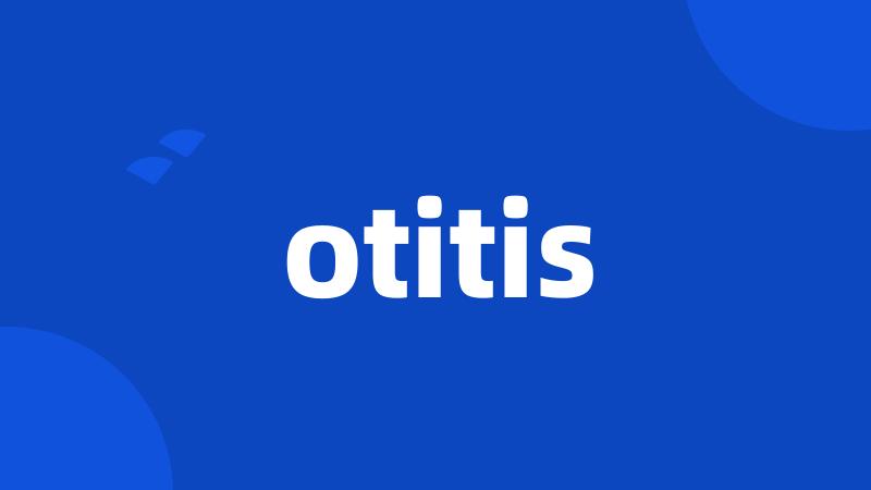 otitis