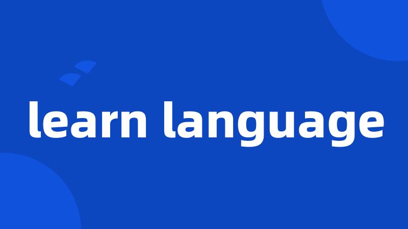 learn language