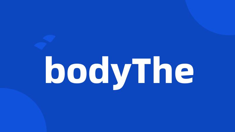 bodyThe