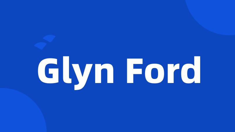 Glyn Ford