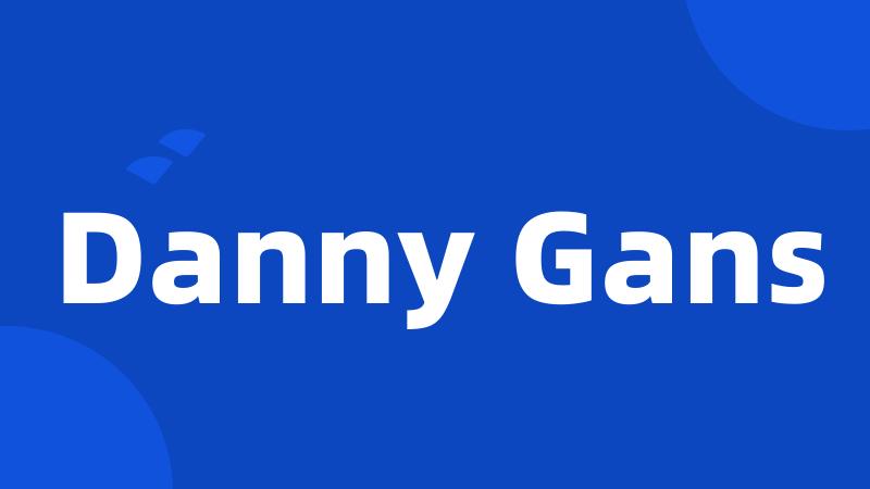 Danny Gans