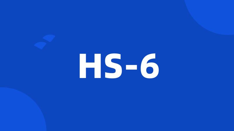 HS-6