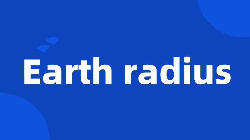 Earth radius