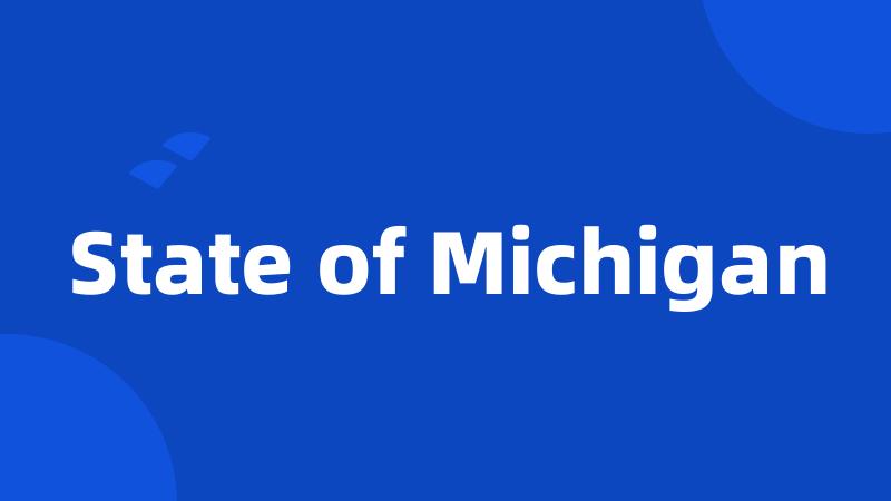 State of Michigan