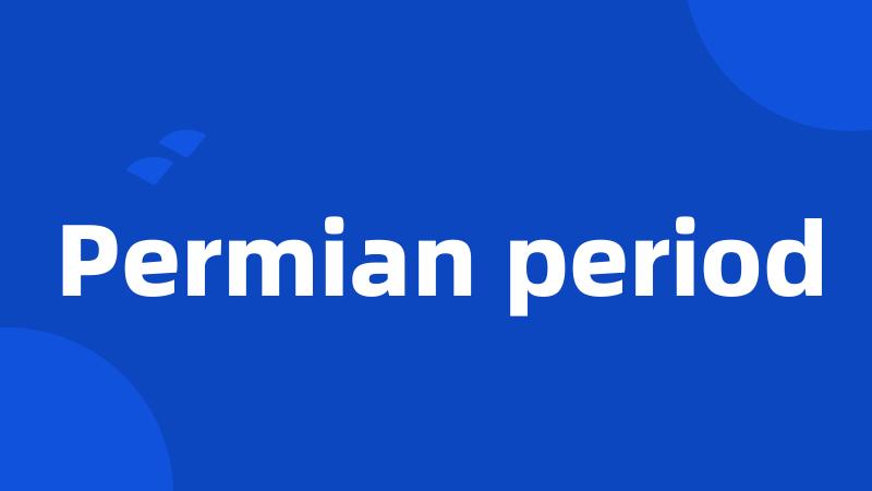 Permian period