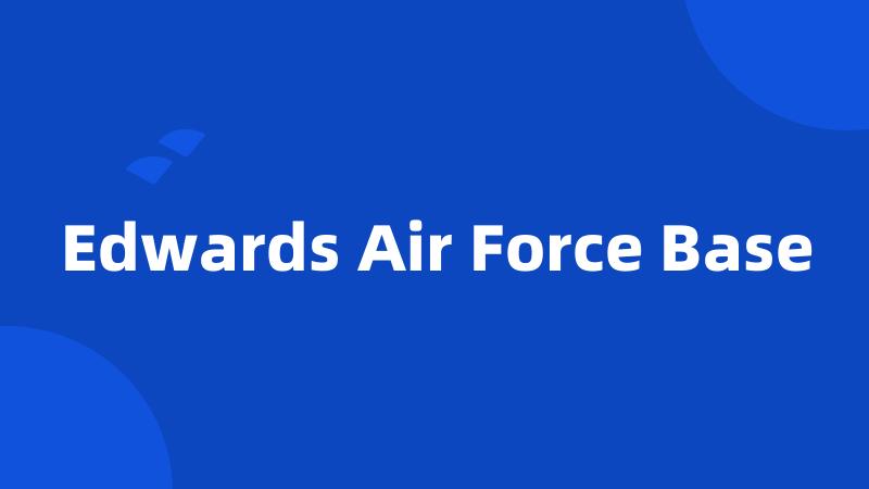 Edwards Air Force Base