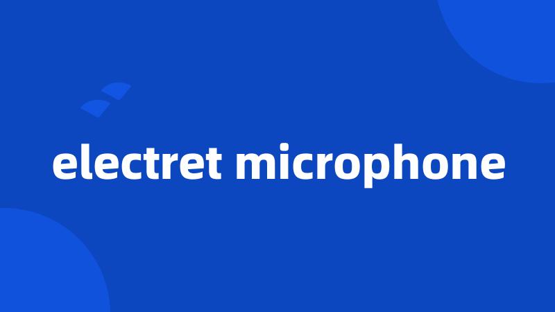 electret microphone