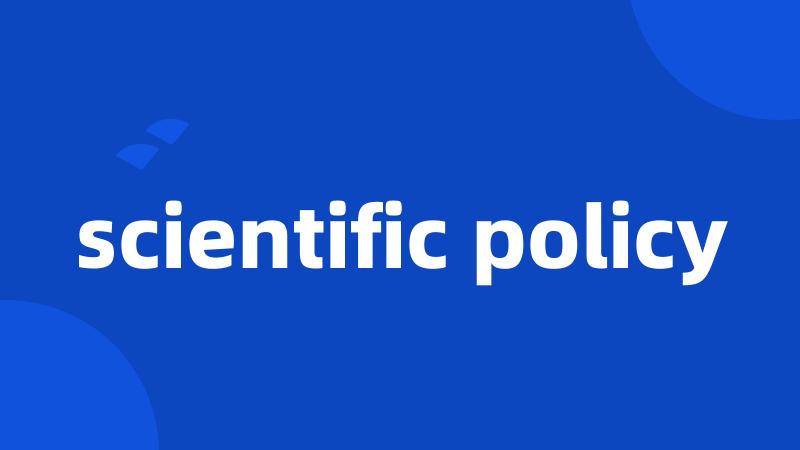 scientific policy