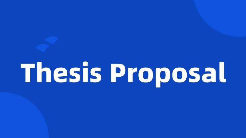 Thesis Proposal