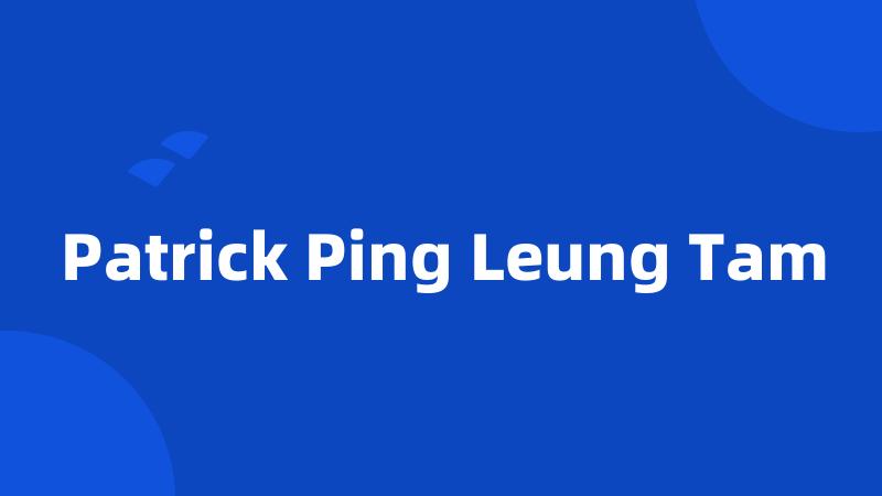 Patrick Ping Leung Tam