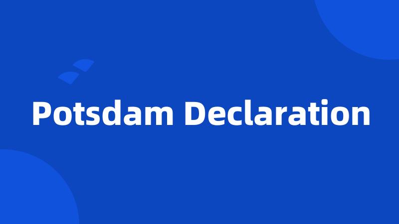 Potsdam Declaration